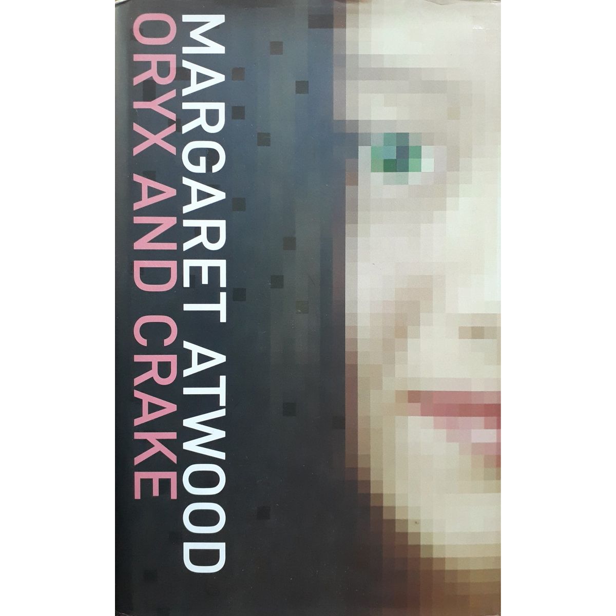 Oryx and Crake by Margaret Atwood | Fact and Fiction