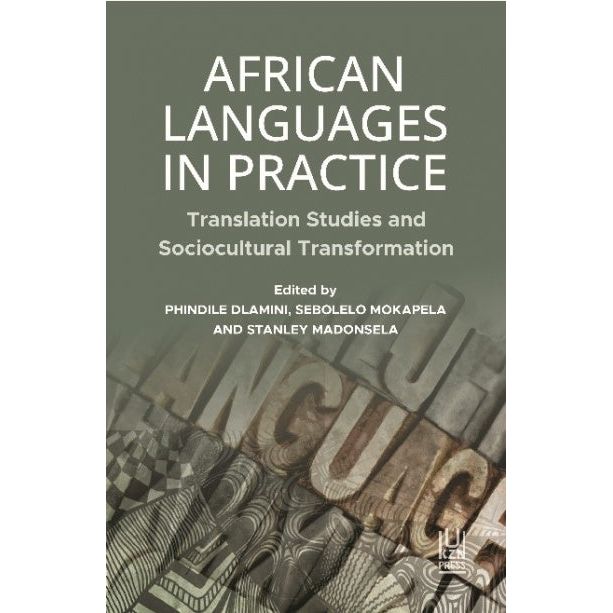 African Languages in Practice by Phindile Dlamini et.al. | Fact