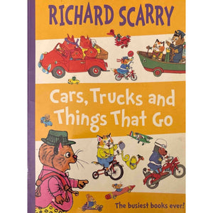 ISBN: 9780007189243 / 0007189249 - Cars, Trucks and Things that Go by Richard Scarry [2005]