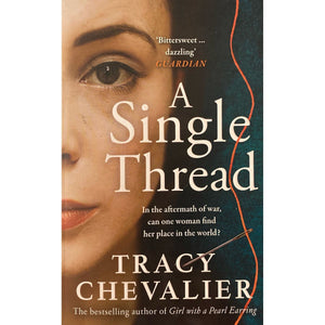 ISBN: 9780008153847 / 0008153841 - A Single Thread by Tracy Chevalier [2020]