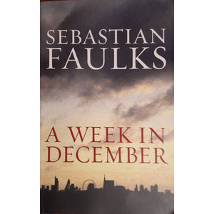 ISBN: 9780091795153 / 009179515X - A Week in December by Sebastian Faulks [2009]