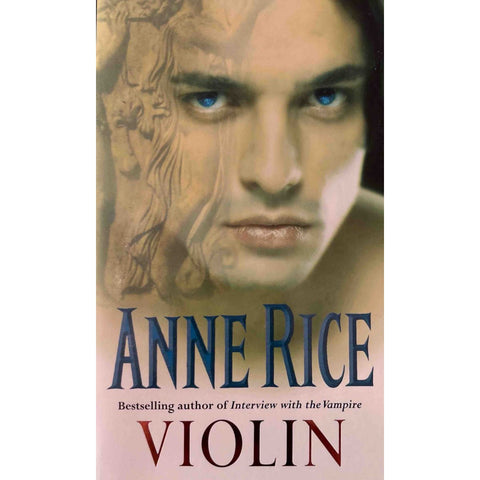 ISBN: 9780099549871 / 0099549875 - Violin by Anne Rice [2012]