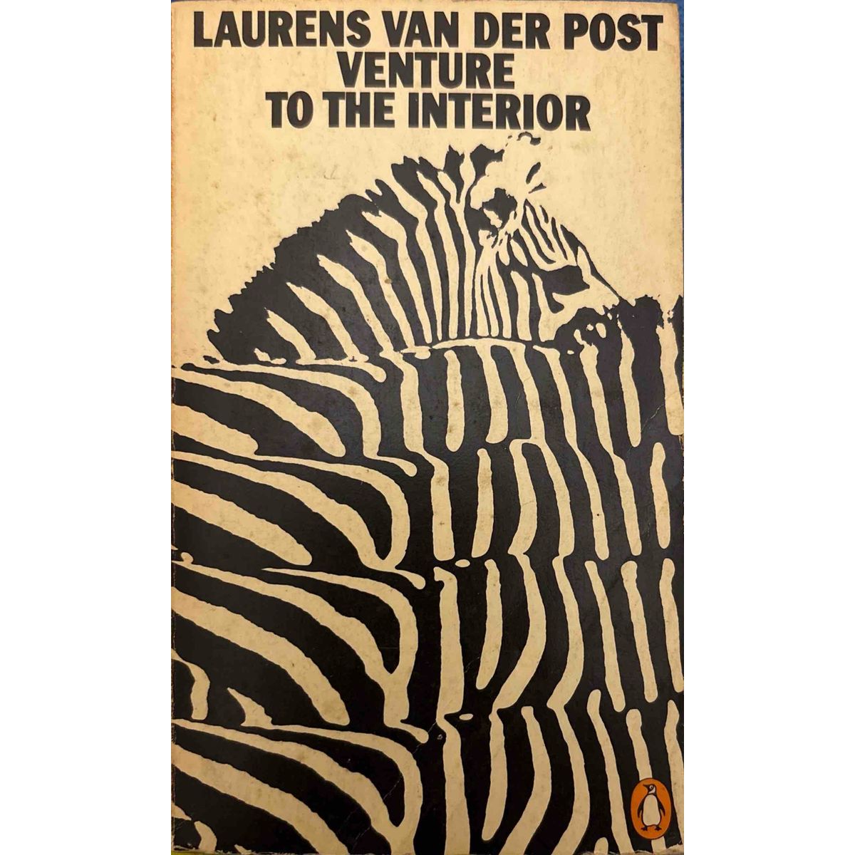 ISBN: 9780140012385 / 0140012389 - Venture to the Interior by Laurens van der Post [1973]