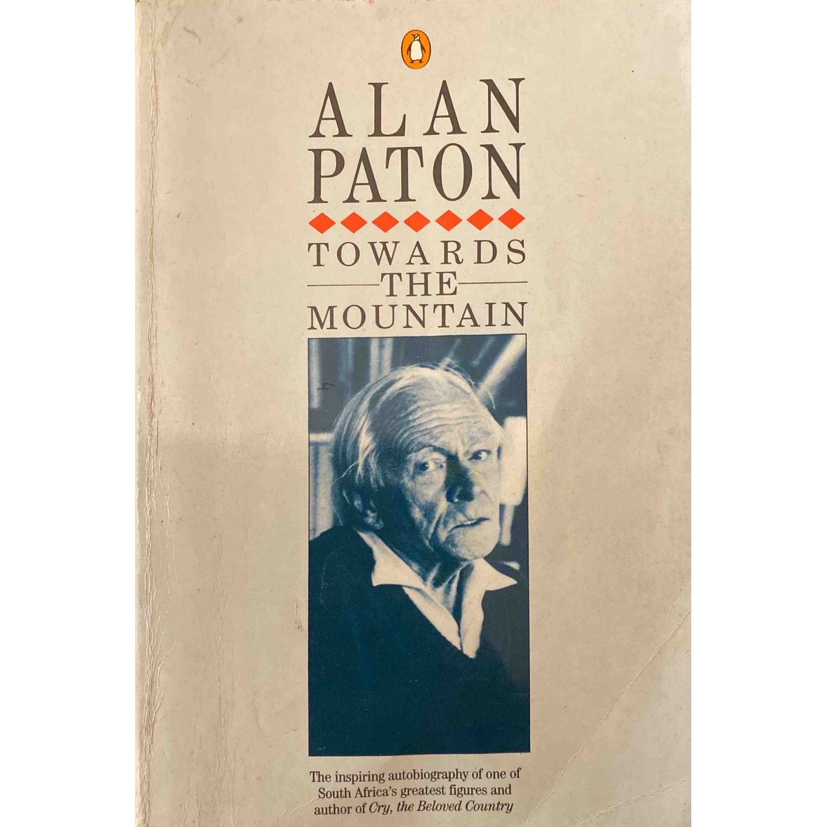 Alan Apton Towards the Mountain: An Autobiography by Alan Paton | Fact and Fiction