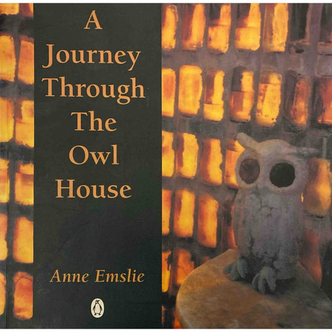 ISBN: 9780140255560 / 0140255567 - A journey through the Owl House by Anne Emslie [1997]