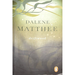 ISBN: 9780143025405 / 0143025406 - Driftwood by Dalene Matthee [2010]