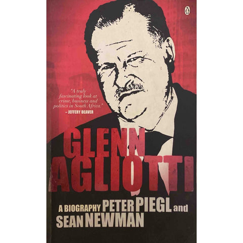ISBN: 9780143538158 / 0143538152 - Glenn Agliotti A Biography by Peter Piegl and Sean Newman [2013]