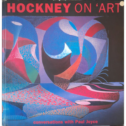 ISBN: 9780316860741 / 0316860743 - Hockney on Art: Conversations with Paul Joyce by David Hockney [2002]
