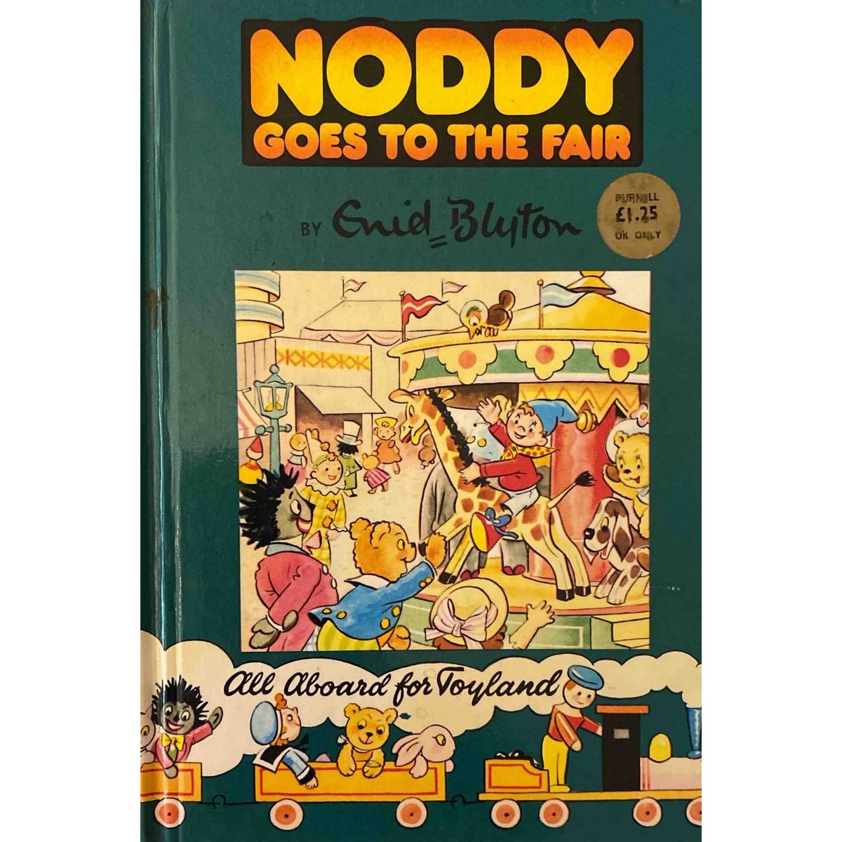 ISBN: 9780361004213 / 0361004214 - Noddy Goes to the Fair by Enid Blyton [1983]