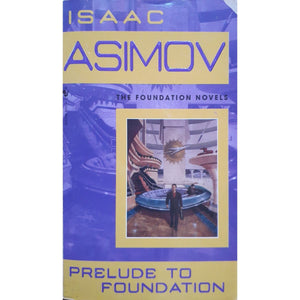 ISBN: 9780553278392 / 0553278398 - Prelude to Foundation by Isaac Asimov [2004]