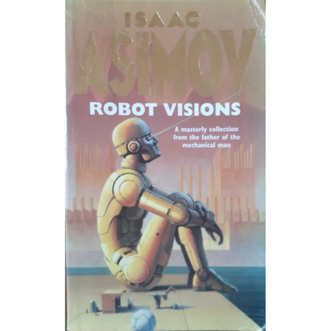 ISBN: 9780575601529 / 0575601523 - Robot Visions by Isaac Asimov [1997]