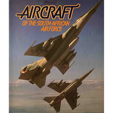 ISBN: 9780620074285 / 0620074280 - Aircraft of the South African Air Force by Herman Potgieter & Willem Steenkamp [1980]