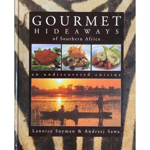 ISBN: 9780620259248 / 0620259248 - Gourmet Hideaways of Southern Africa by Lannice Snyman & Andrezej Sawa [2000]