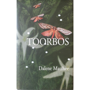 ISBN: 9780624041627 / 062404162X - Toorbos by Dalene Matthee, 1st Edition [2003]