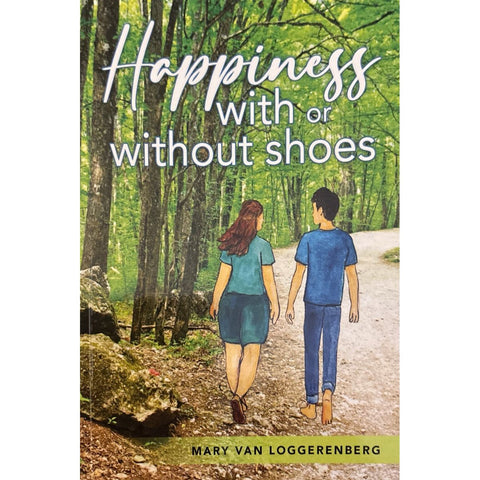 ISBN: 9780639887951 / 0639887953 - Happiness With or Without Shoes by Mary van Loggerenberg [2025]