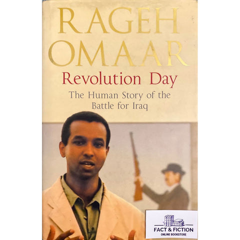 ISBN: 9780670915088 / 0670915084 - Revolution Day: The Human Story of the Battle for Iraq by Rageh Omaar [2004]