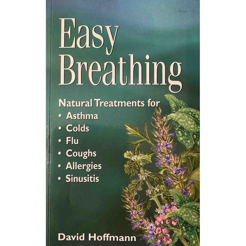 ISBN: 9780717132195 / 0717132196 - Easy Breathing: Natural Treatments for Asthma, Colds, Allergies & Sinusitis by David Hoffmann [2001]
