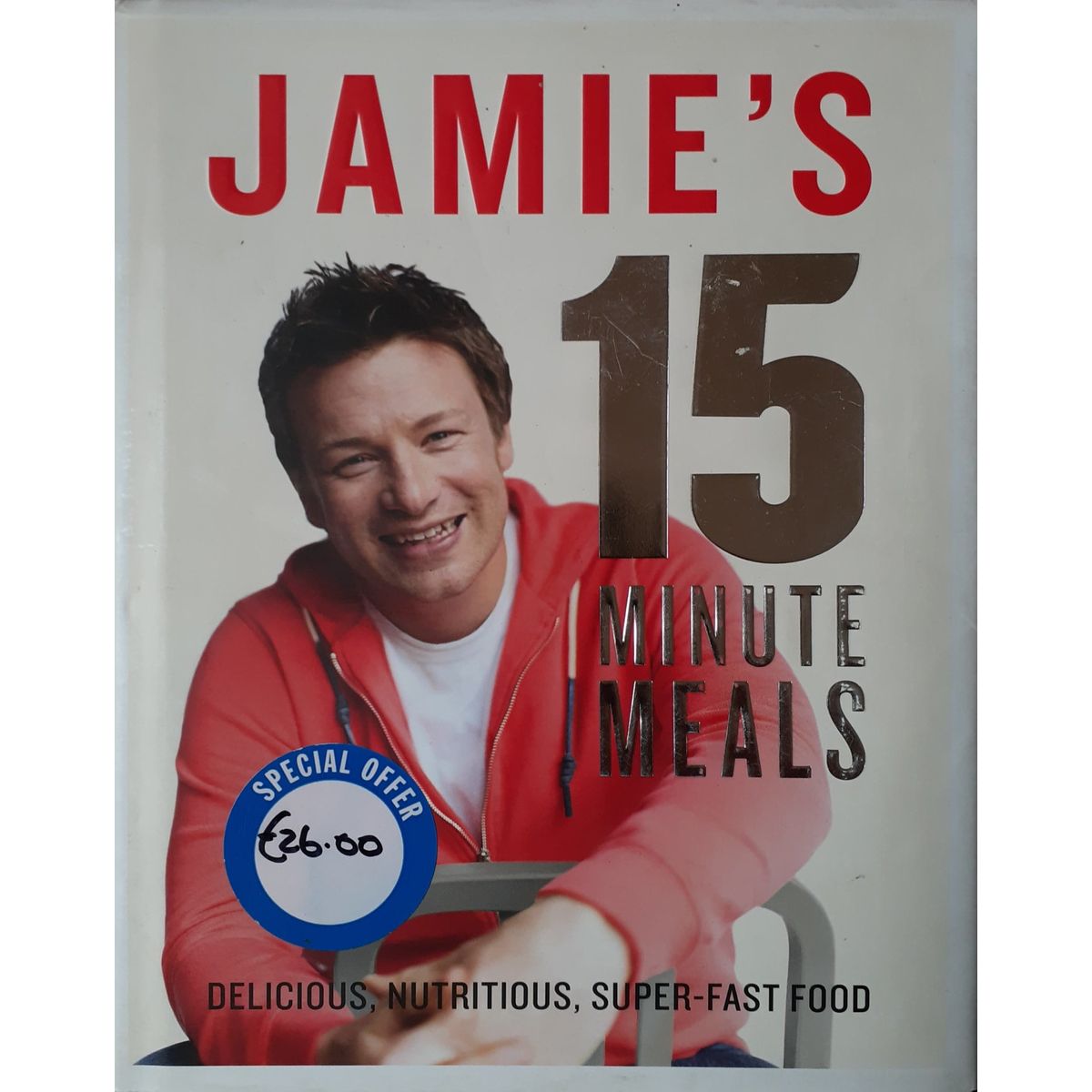 ISBN: 9780718157807 / 071815780X - Jamie's 15 Minute Meals by Jamie Oliver [2012]