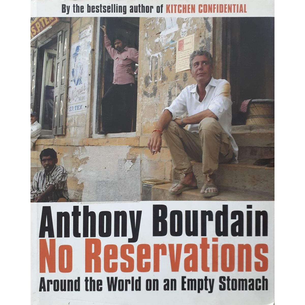 ISBN: 9780747594123 / 0747594120 - No Reservations: Around the World on an Empty Stomach by Anthony Bourdain [2007]