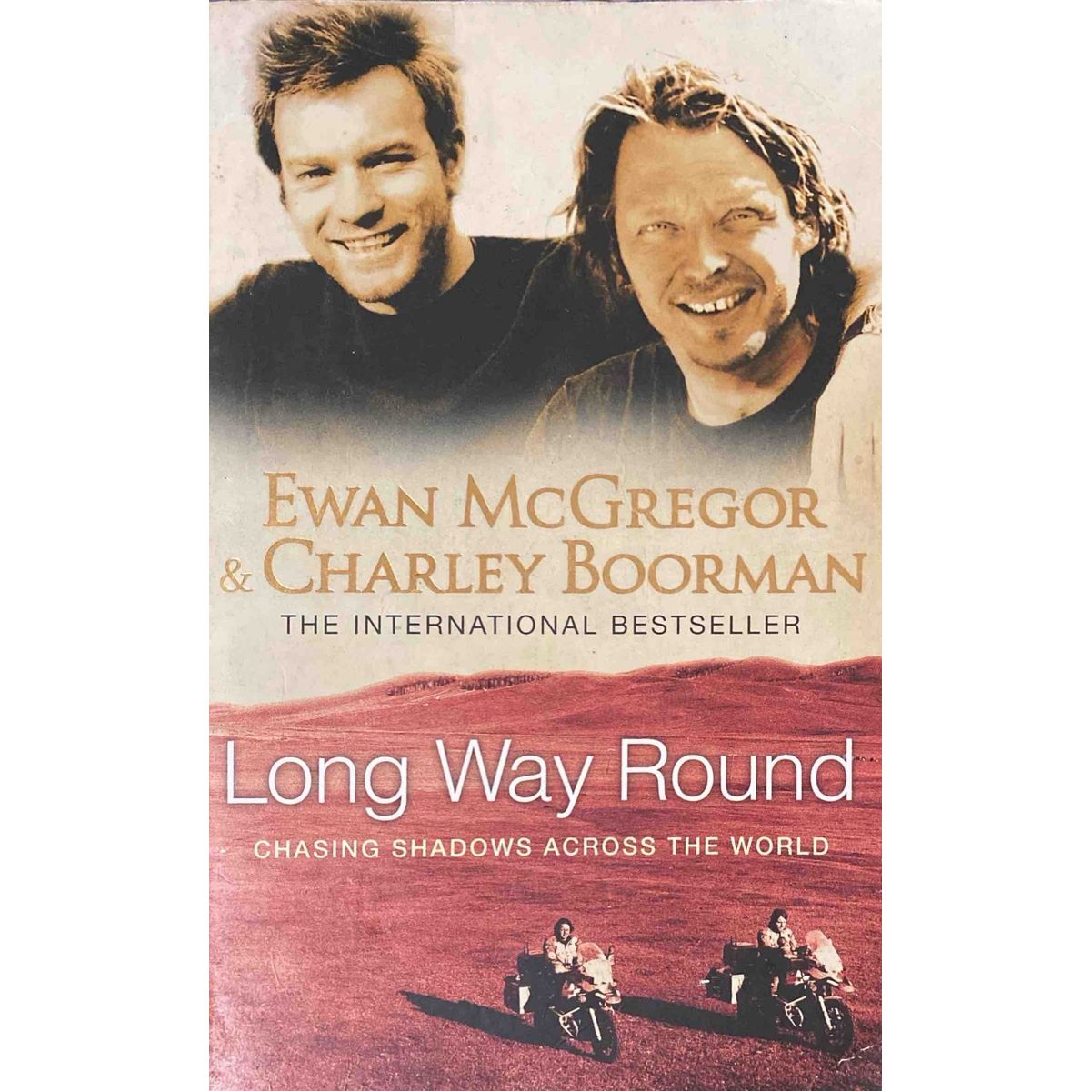 Long Way Round by Ewan McGregor & Charley Boorman | Fact and Fiction