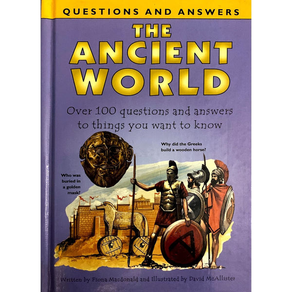 The Ancient World by Fiona Macdonald | Fact and Fiction