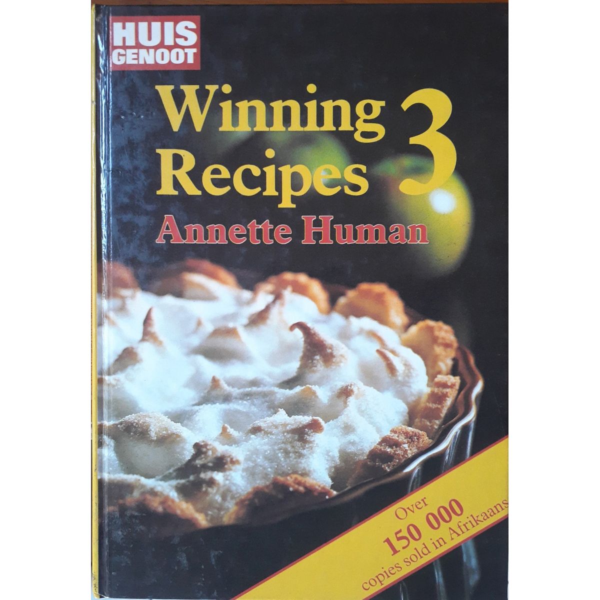ISBN: 9780798124966 / 0798124962 - Huisgenoot: Winning Recipes 3 by Annette Human [1989]
