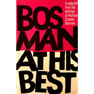 ISBN: 9780798125284 / 0798125284 - Bosman at His Best by Herman Charles Bosman & Lionel Abrahams [1995]