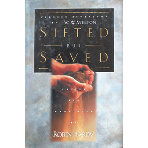 ISBN: 9780805424256 / 0805424253 - Sifted but Saved by W.W. Melton [2001]