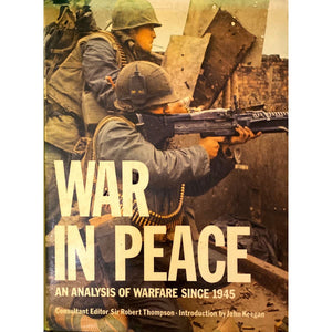 ISBN: 9780856133411 / 0856133418 - War in Peace: An Analysis of Warfare Since 1945 by Robert Thompson [1981]