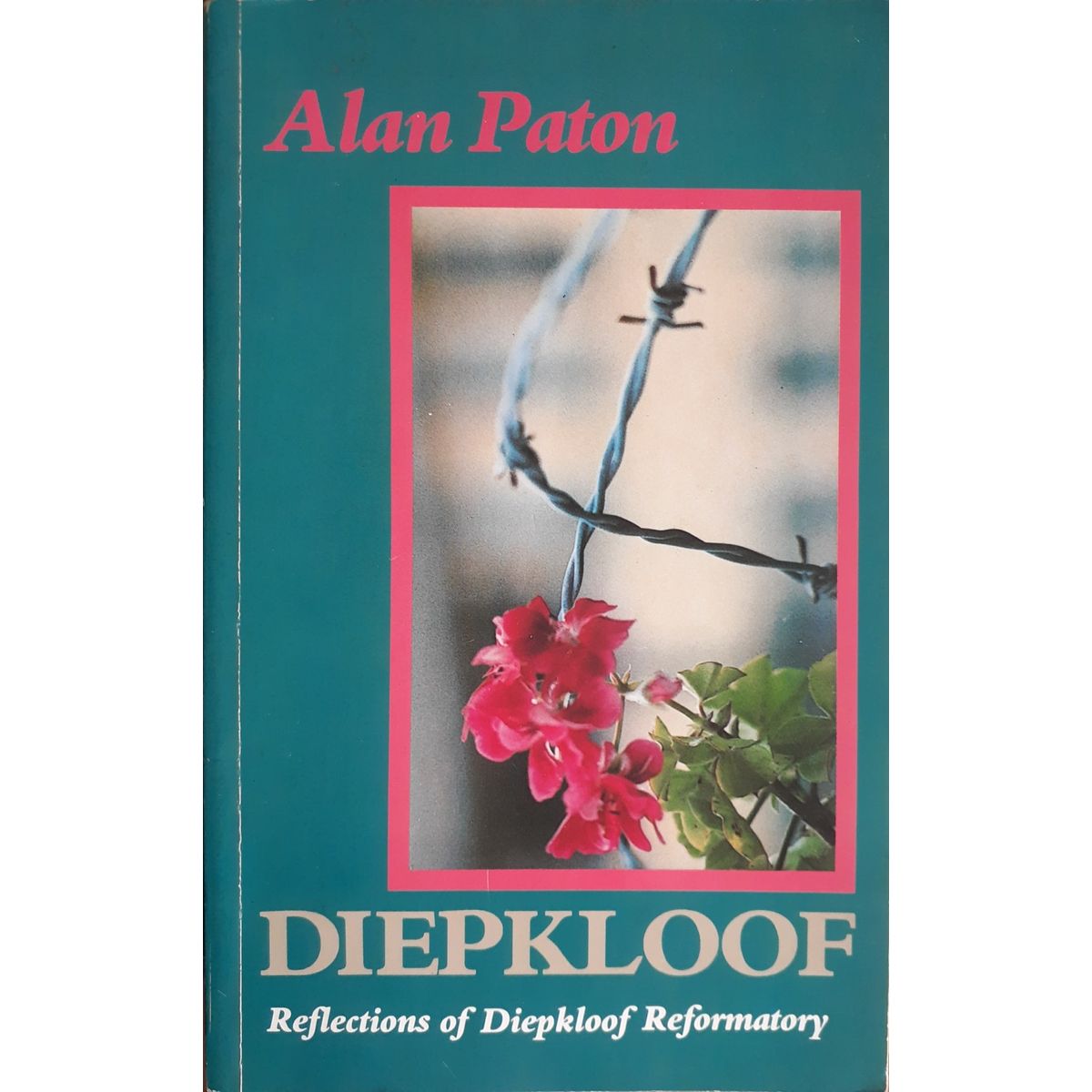 ISBN: 9780864860439 / 0864860439 - Diepkloof: Reflections of Diepkloof Reformatory by Alan Paton, edited by Clyde Broster [1988]