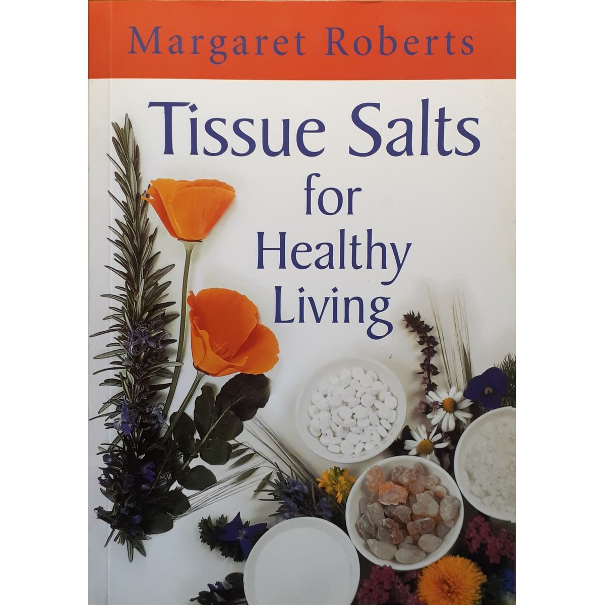 ISBN: 9780864864901 / 0864864906 - Tissue Salts for Healthy Living by Margaret Roberts [2001]