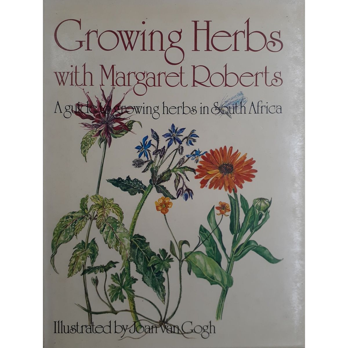 ISBN: 9780868501055 / 0868501050 - Growing Herbs with Margaret Roberts: A Guide to Growing Herbs in South Africa [1985]