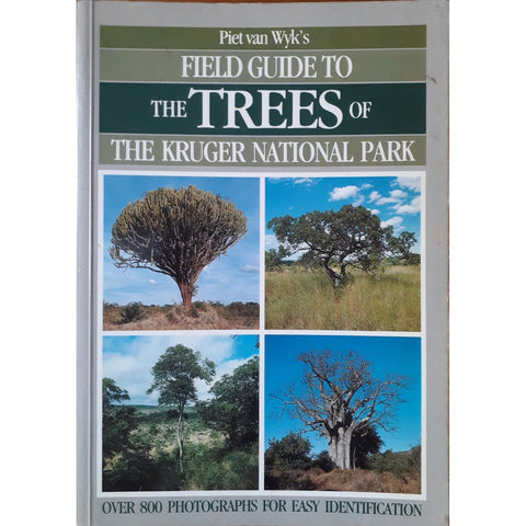 ISBN: 9780869772218 / 086977221X - Field Guide to the Trees of the Kruger National Park by Piet Van Wyk, 1st Edition [1984]