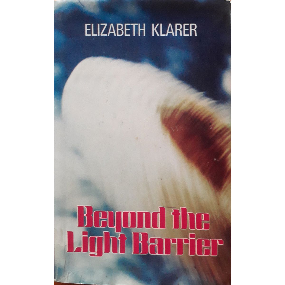 ISBN: 9780869781784 / 0869781782 - Beyond the Light Barrier by Elizabeth Klarer [1980]