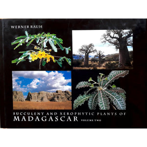 ISBN: 9780912647173 / 0912647170 - Succulent and Xerophytic Plants of Madagascar: Volume Two by Werner Rauh [1998]