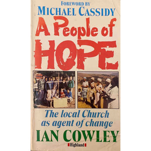 ISBN: 9780946616916 / 0946616914 - A People of Hope: The Local Church as Agent of Change by Ian Cowley, Signed [1993]