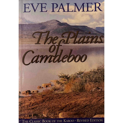 ISBN: 9780947464318 / 094746431X - The Plains of Camdeboo: The Classic Book of the Karoo by Eve Palmer [2001]