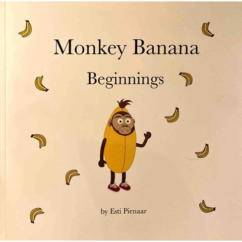 ISBN: 9781037005695 / 037005694 - Monkey Banana: Beginnings by Esti Pienaar [2024]