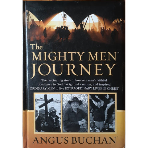 ISBN: 9781432102470 / 1432102478 - The Mighty Men Journey by Angus Buchan, 1st Edition [2012]