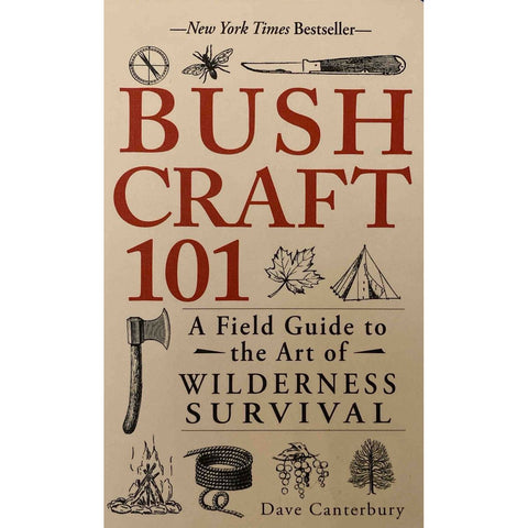 ISBN: 9781440579776 / 1440579776 - Bushcraft 101: A Field Guide to the Art of Wilderness Survival by Dave Canterbury [2014]