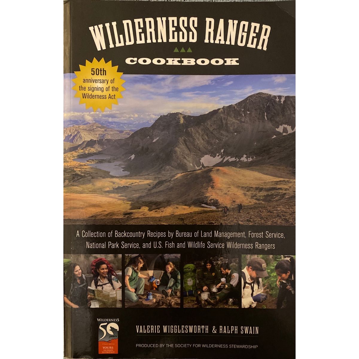 ISBN: 9781493006298 / 1493006290 - Wilderness Ranger Cookbook by Valerie Wigglesworth & Ralph Swain [2014]