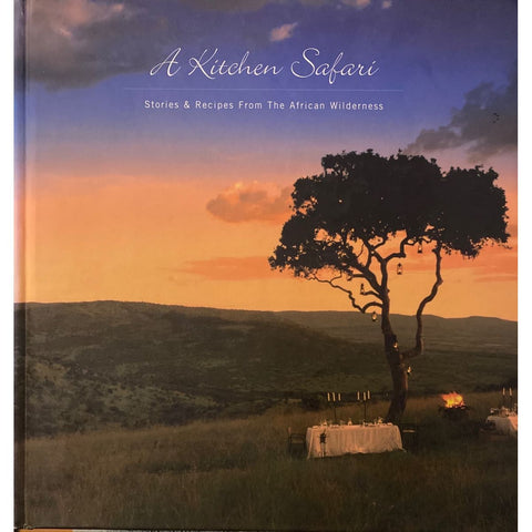 ISBN: 9781770071278 / 177007127X - A Kitchen Safari: Stories & Recipes From the African Wilderness by Yvonne Short [2004]