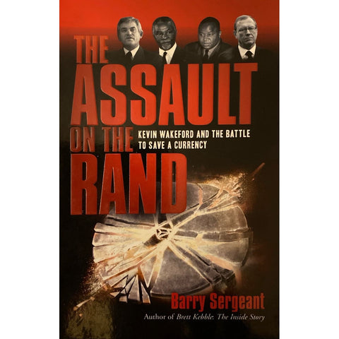 ISBN: 9781770225541 / 1770225544 - The Assault on the Rand by Barry Sergeant [2013]