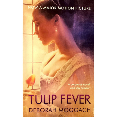 ISBN: 9781784700805 / 1784700800 - Tulip Fever by Deborah Moggach [2017]