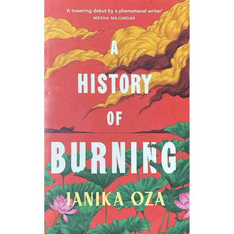 ISBN: 9781784744809 / 1784744808 - A History of Burning by Janika Oza [2023]