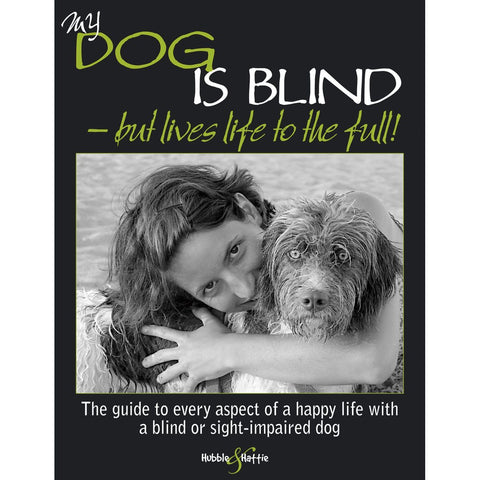 ISBN: 9781787110632 / 178711063X - My Dog is Blind, But Lives Life to the Full!: A Practical Guide for Owners with a Blind or Sight-impaired Dog by Nicole Horsky [2017]