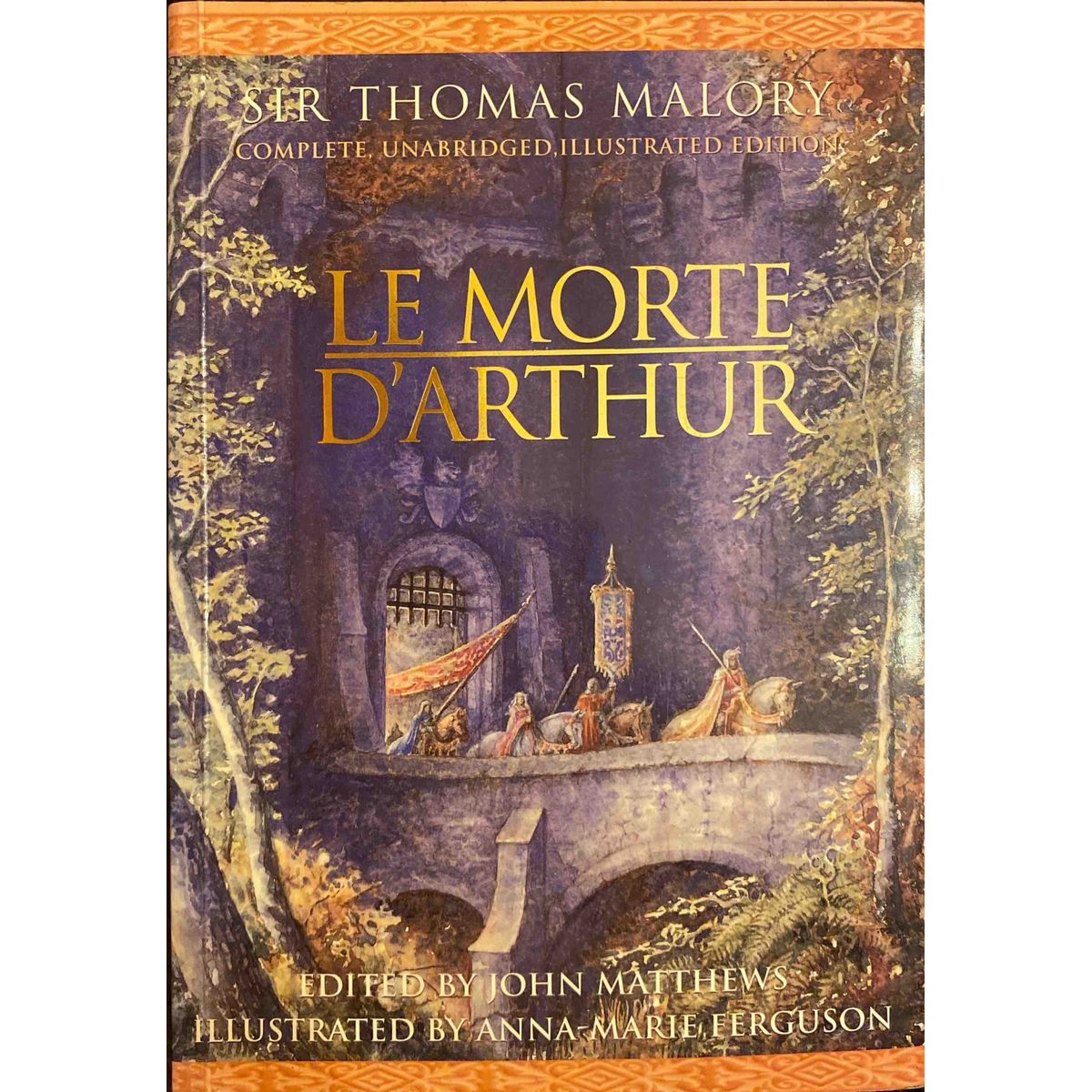 ISBN: 9781844030019 / 1844030016 - Le Morte D'Arthur: Complete, Unabridged, Illustrated Edition by Sir Thomas Malory [2003]
