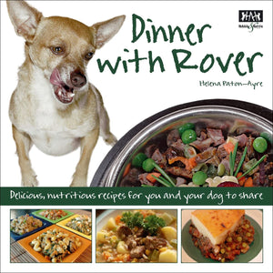 ISBN: 9781845843137 / 1845843134 - Dinner with Rover: Delicious, Nutritious Recipes for You and Your Dog to Share by Helena Paton-Ayre [2010]