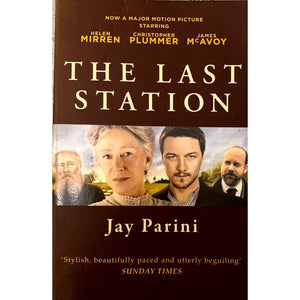 ISBN: 9781847677754 / 1847677754 - The Last Station: A Novel of Tolstoy's Final Year by Jay Parini [2007]