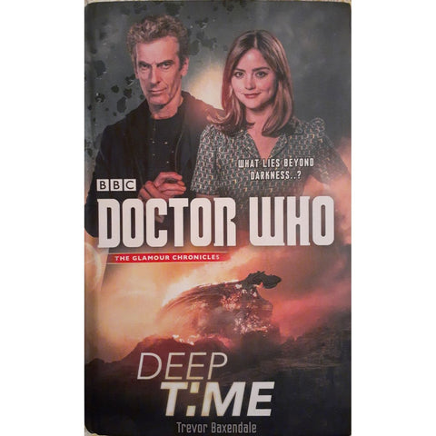 ISBN: 9781849909907 / 1849909903 - Doctor Who: Deep Time by Trevor Baxendale [2015]